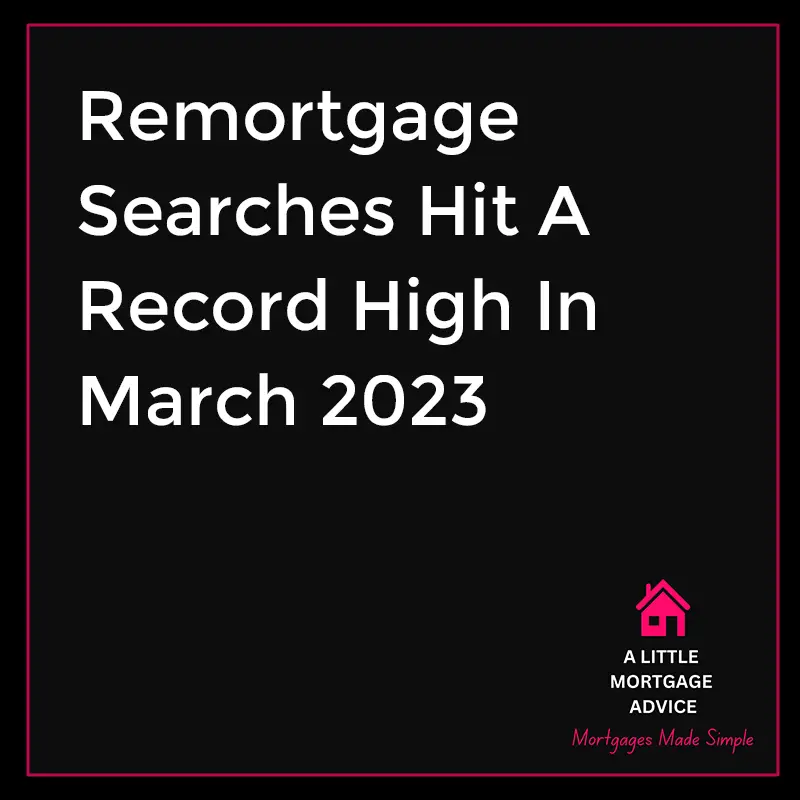 Remortgage searches record high 2023